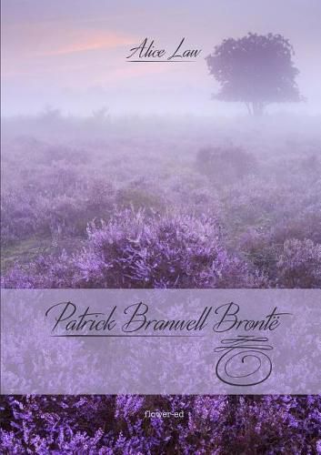 Cover image for Patrick Branwell Bronte