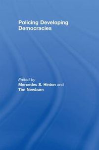 Cover image for Policing Developing Democracies