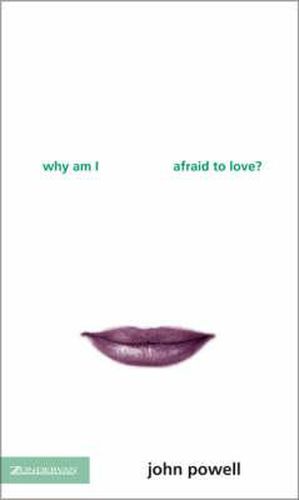 Cover image for Why am I Afraid to Love?