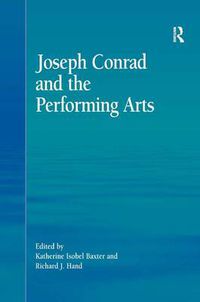 Cover image for Joseph Conrad and the Performing Arts