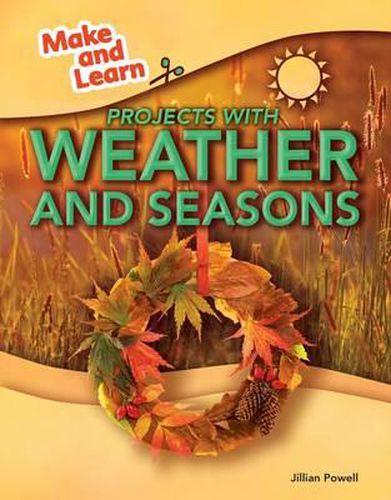 Projects with Weather and Seasons