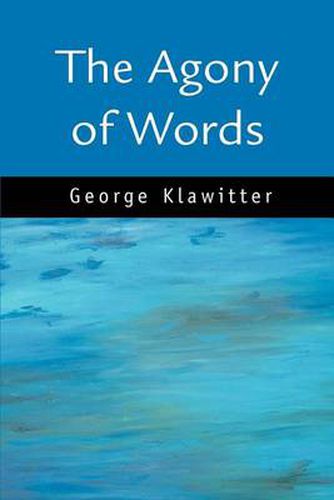 Cover image for The Agony of Words