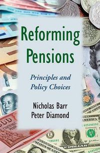 Cover image for Reforming Pensions: Principles and Policy Choices