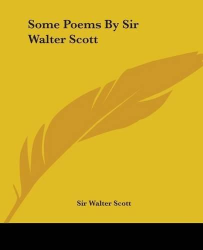 Cover image for Some Poems By Sir Walter Scott