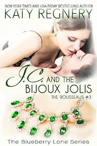 Cover image for J.C. and the Bijoux Jolis: The Rousseaus #3