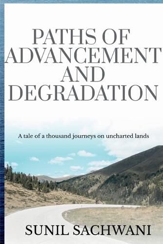 Cover image for Paths Of Advancement And Degradation