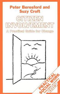 Cover image for Citizen Involvement: A Practical Guide for Change