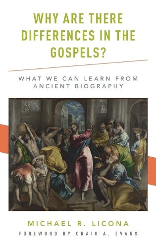 Cover image for Why Are There Differences in the Gospels?: What We Can Learn from Ancient Biography