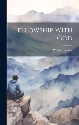 Cover image for Fellowship With God