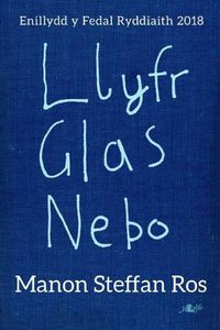 Cover image for Llyfr Glas Nebo - Enillydd y Fedal Ryddiaith 2018