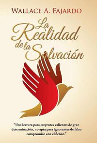 Cover image for La Realidad de la salvacion