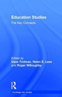 Cover image for Education Studies: The Key Concepts