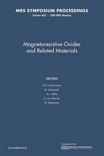 Cover image for Magnetoresistive Oxides and Related Materials: Volume 602