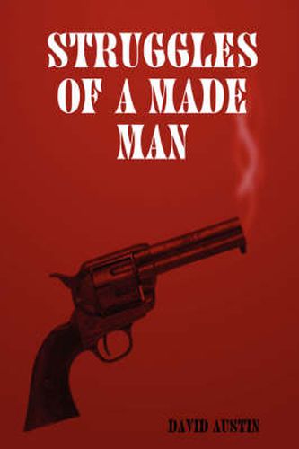 Cover image for Struggles of a Made Man