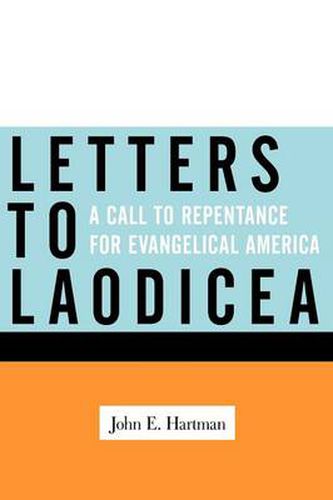 Cover image for Letters to Laodicea: A Call to Repentance for Evangelical America