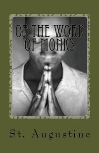 Cover image for Of the Work of Monks