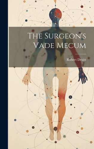 Cover image for The Surgeon's Vade Mecum