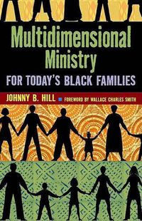 Cover image for Multidimensional Ministry for Today's Black Family