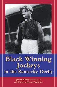 Cover image for Black Winning Jockeys in the Kentucky Derby