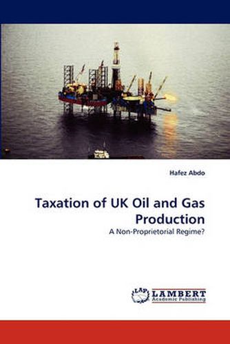 Taxation of UK Oil and Gas Production