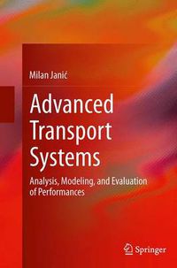 Cover image for Advanced Transport Systems: Analysis, Modeling, and Evaluation of Performances