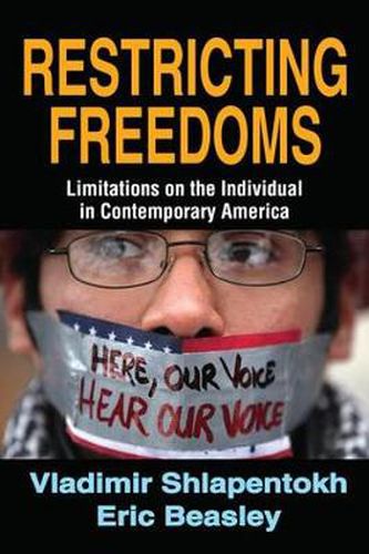 Cover image for Restricting Freedoms: Limitations on the Individual in Contemporary America