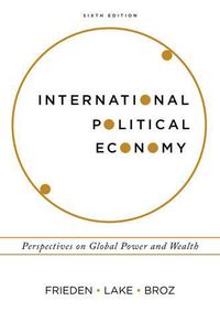 Cover image for International Political Economy: Perspectives on Global Power and Wealth