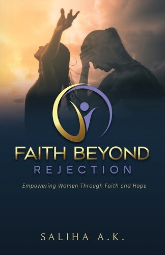 Cover image for Faith Beyond Rejection
