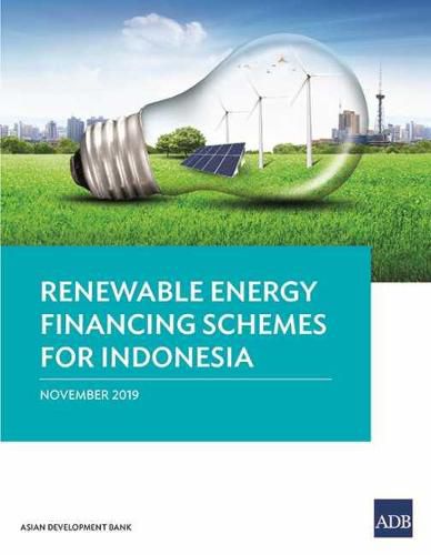 Cover image for Renewable Energy Financing Schemes in Indonesia