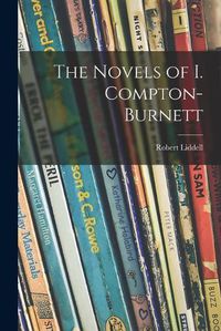 Cover image for The Novels of I. Compton-Burnett