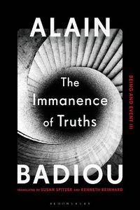 Cover image for The Immanence of Truths: Being and Event III