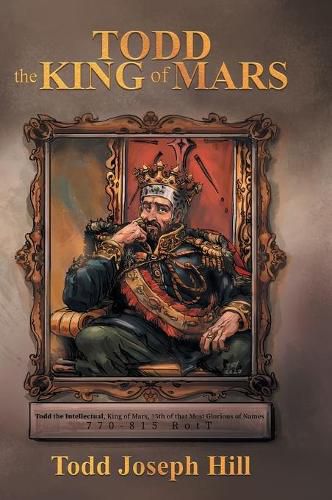 Cover image for Todd the King of Mars