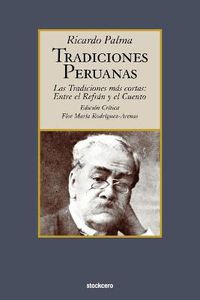 Cover image for Tradiciones Peruanas - Las Tradiciones Mas Cortas: Entre El Refran Y El Cuento