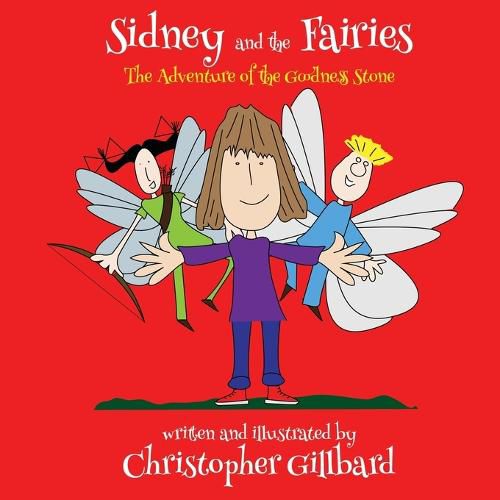 Cover image for Sidney and the Fairies the Adventure of the Goodness Stone