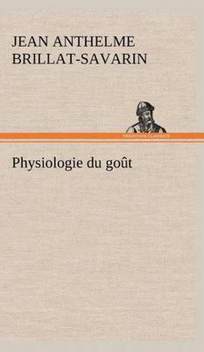 Cover image for Physiologie du gout