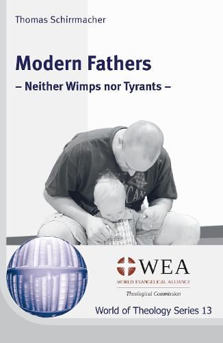 Modern Fathers: Neither Wimps Nor Tyrants