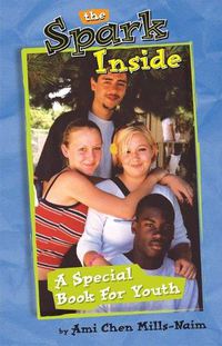 Cover image for Spark Inside, The: A Special Book for Youth