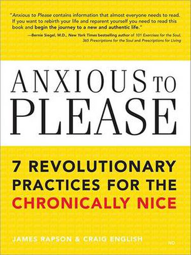 Cover image for Anxious to Please: 7 Revolutionary Practices for the Chronically Nice