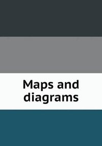 Cover image for Maps and diagrams