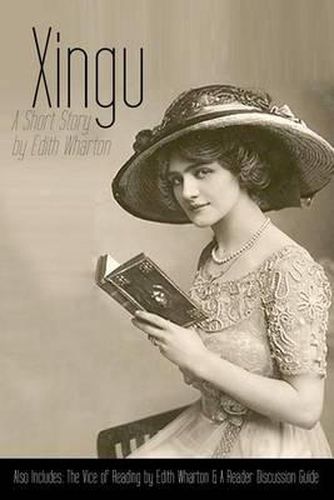 Cover image for Xingu: A Short Story: Also Includes The Vice of Reading and Reader Discussion Guide