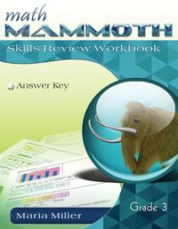 Cover image for Math Mammoth Grade 3 Skills Review Workbook Answer Key