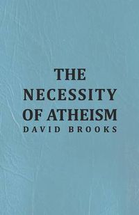 Cover image for The Necessity of Atheism