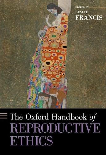 Cover image for The Oxford Handbook of Reproductive Ethics