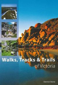 Cover image for Walks, Tracks and Trails of Victoria