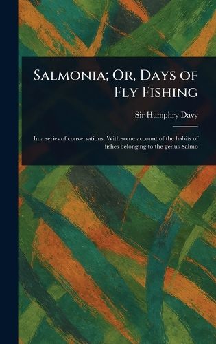 Cover image for Salmonia; Or, Days of Fly Fishing