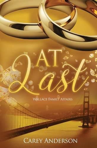 Wallace Family Affairs Volume VII: At Last