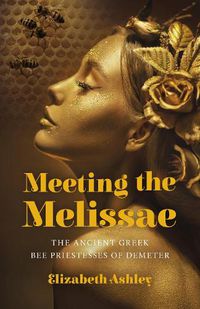 Cover image for Meeting the Melissae