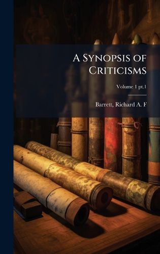 Cover image for A Synopsis of Criticisms