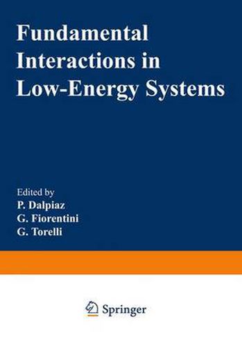 Cover image for Fundamental Interactions in Low-Energy Systems