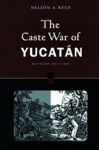 Cover image for The Caste War of Yucatan